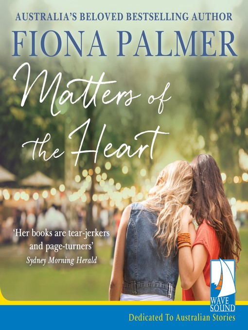 Title details for Matters of the Heart by Fiona Palmer - Available